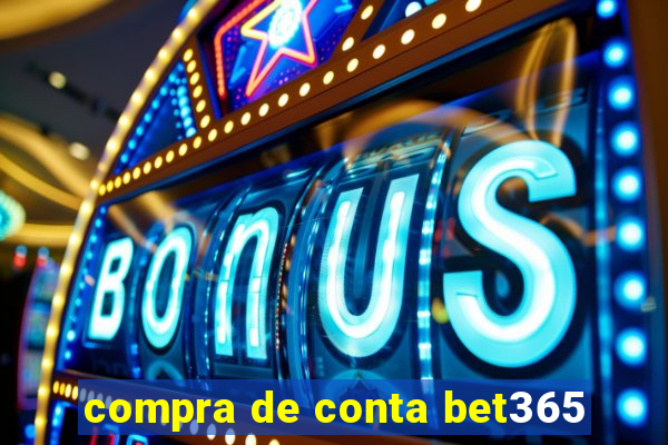 compra de conta bet365